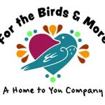 For The Birds And More